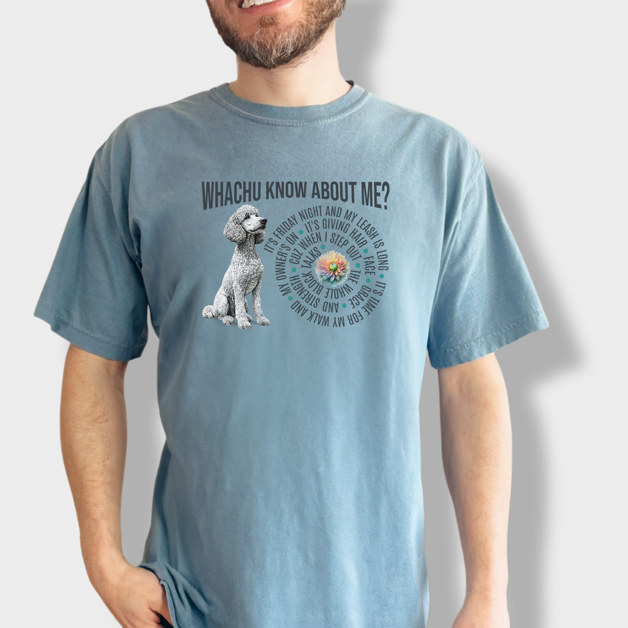Soft cotton tee featuring a stylish white poodle, floral accents, and reimagined lyrics that celebrate dog lovers and hip-hop culture.