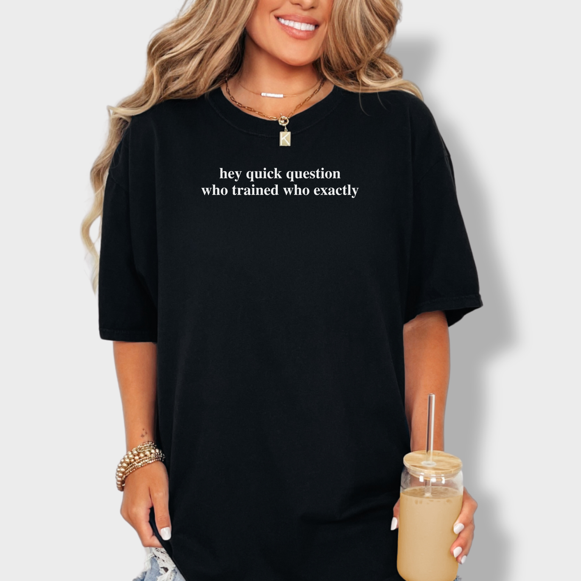 Modern Hey quick question TRAINING Pet Text Comfort Colors T-Shirt in Black-Fetch N Found