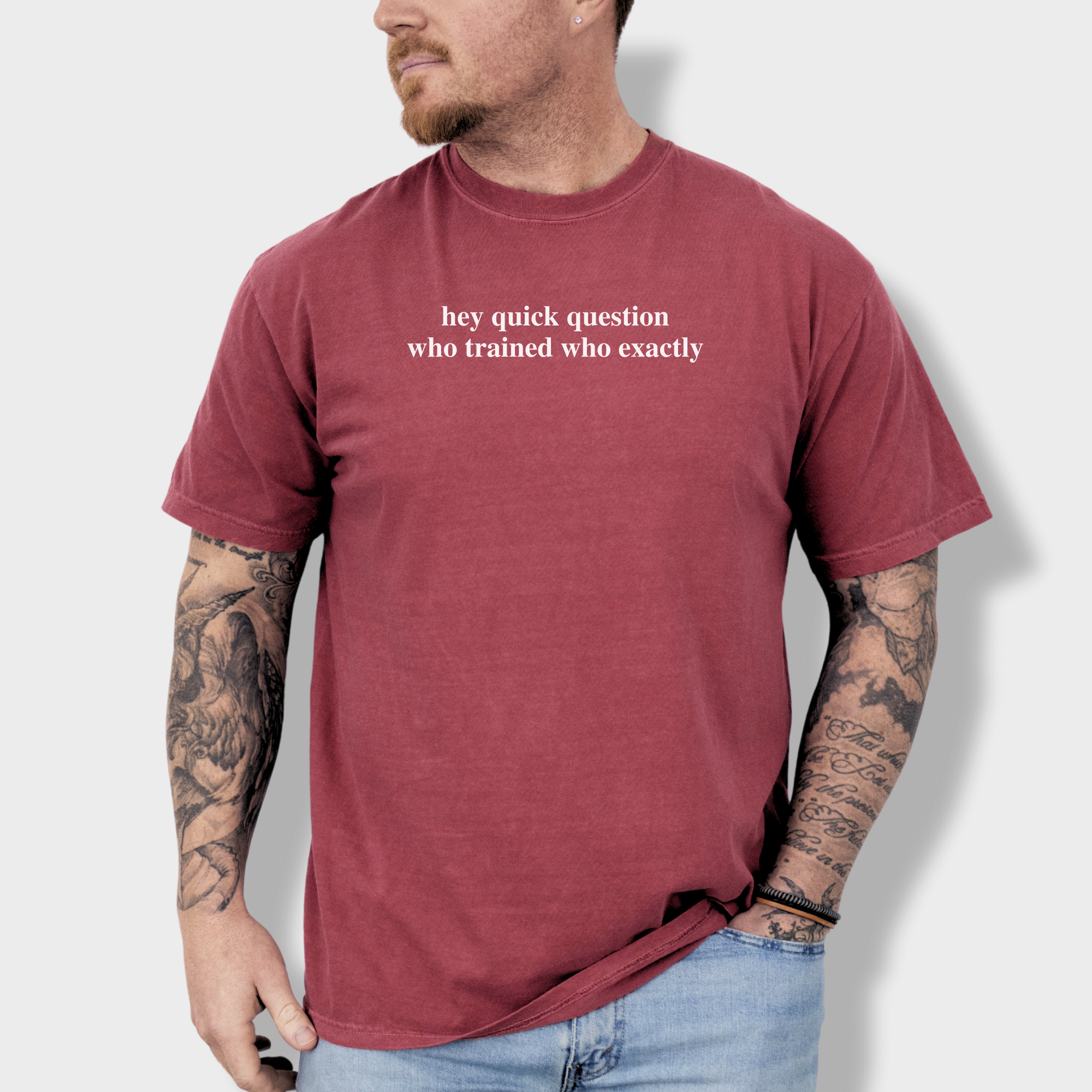 Modern Hey quick question TRAINING Pet Text Comfort Colors T-Shirt in Crimson-Fetch N Found
