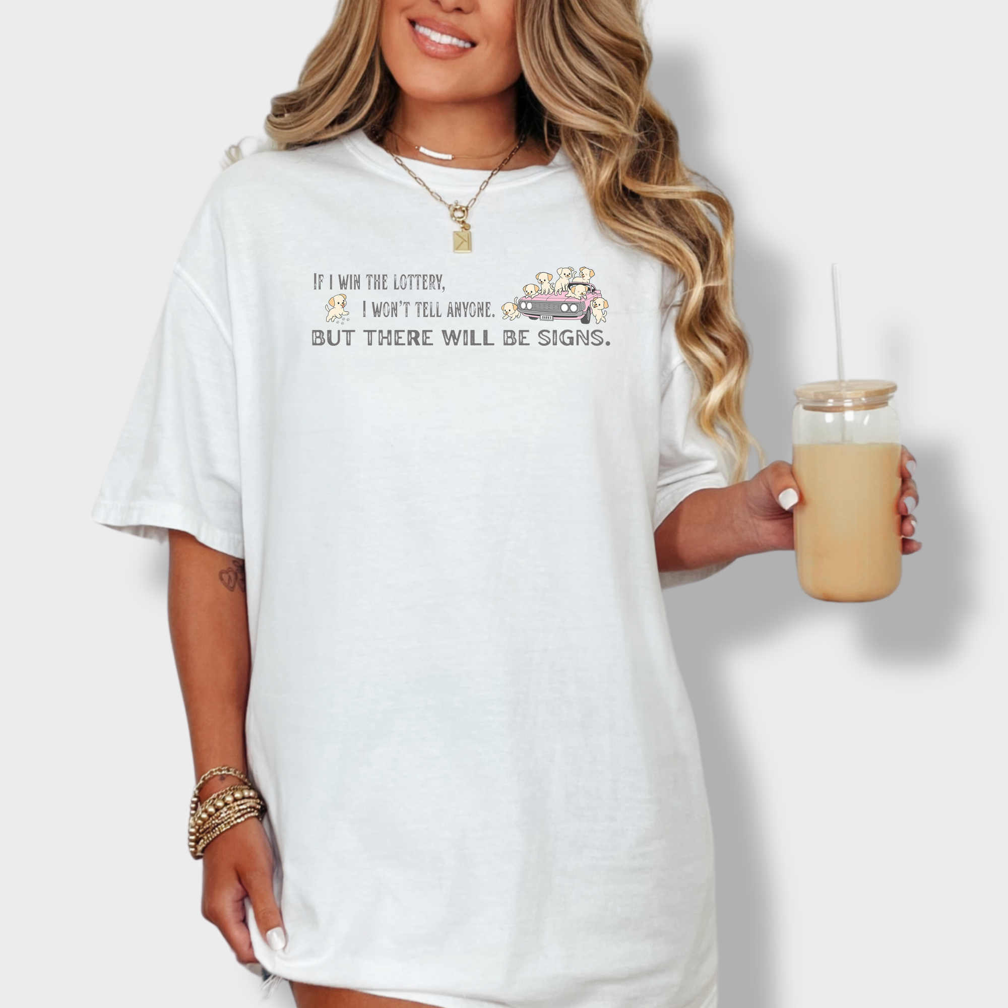 Retro If I Won The Lottery There Would Be Signs Dog Version Dog Graphic Comfort Colors T-Shirt in White