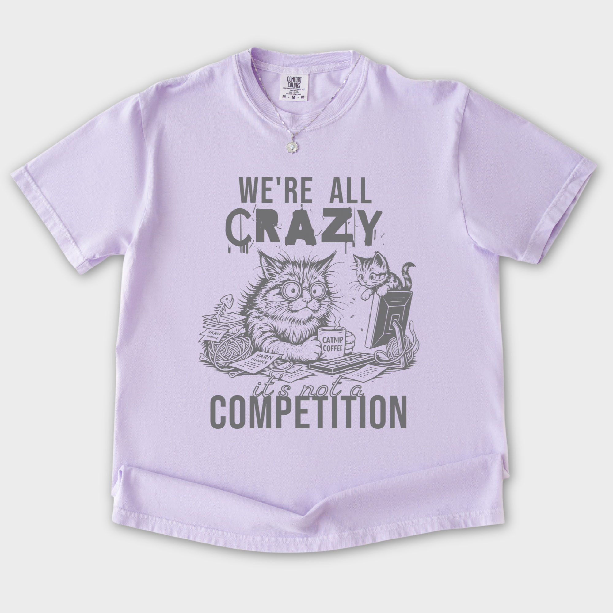 Line Art Were All Crazy Its Not a Competition Cat Graphic Comfort Colors T-Shirt in Orchid-T-Shirt-Orchid-S-Fetch N Found