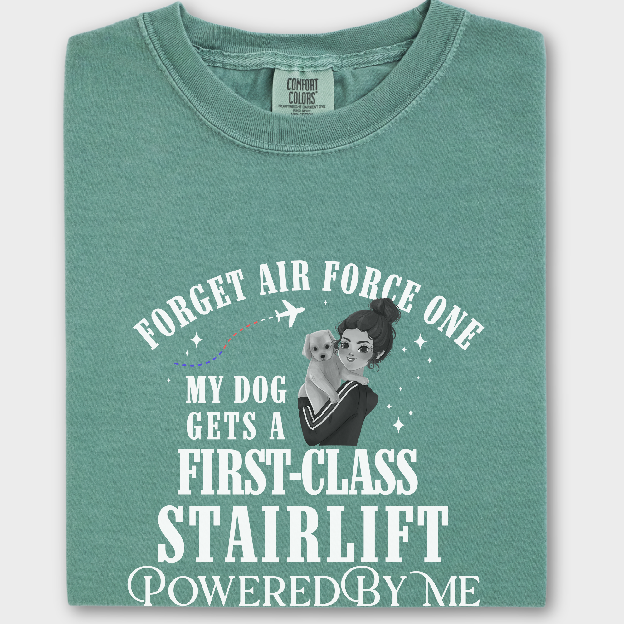 Minimalist Forget Air Force One First Class Stairlift Dog Text Comfort Colors T-Shirt in Light Green