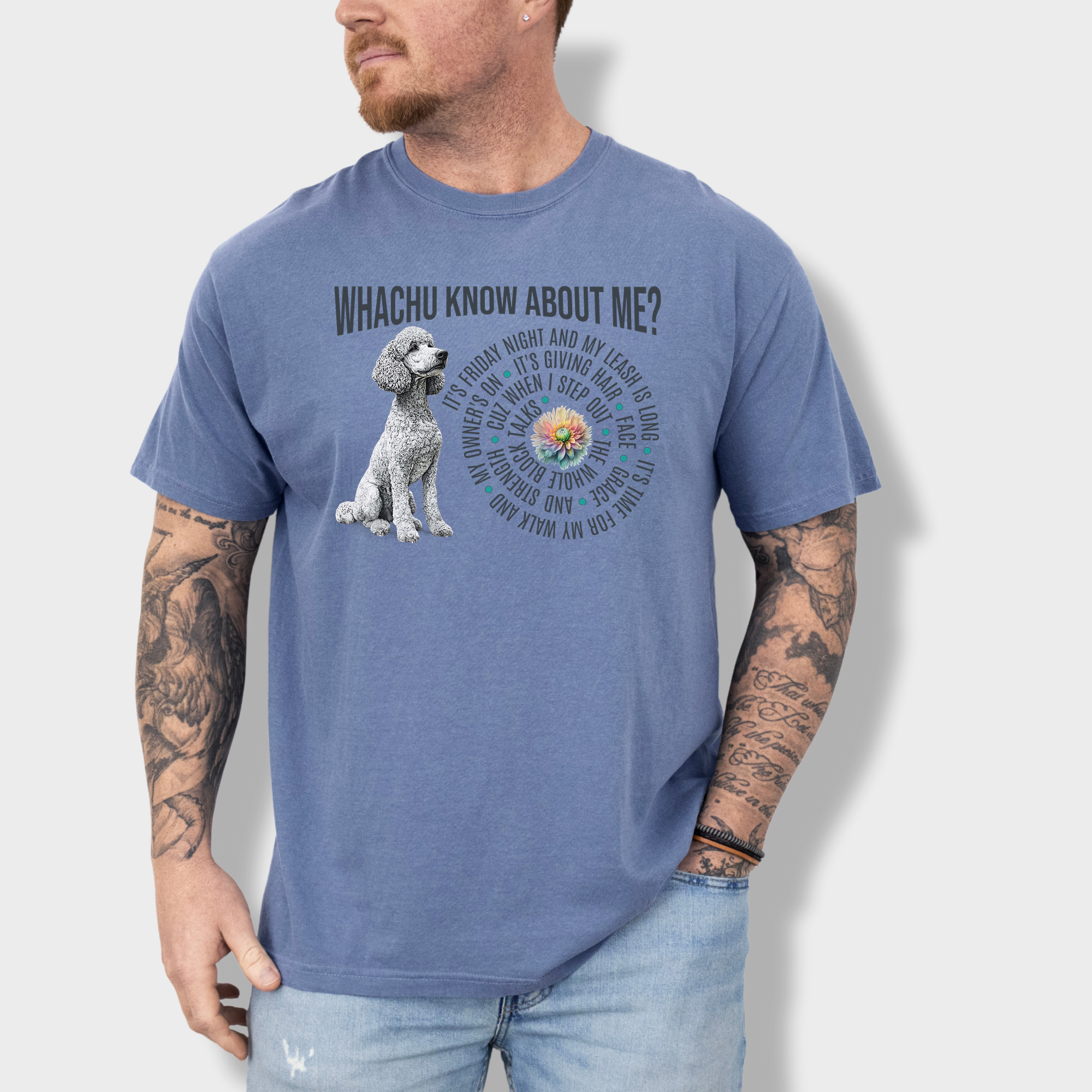 Soft cotton tee featuring a stylish white poodle, floral accents, and reimagined lyrics that celebrate dog lovers and hip-hop culture.
