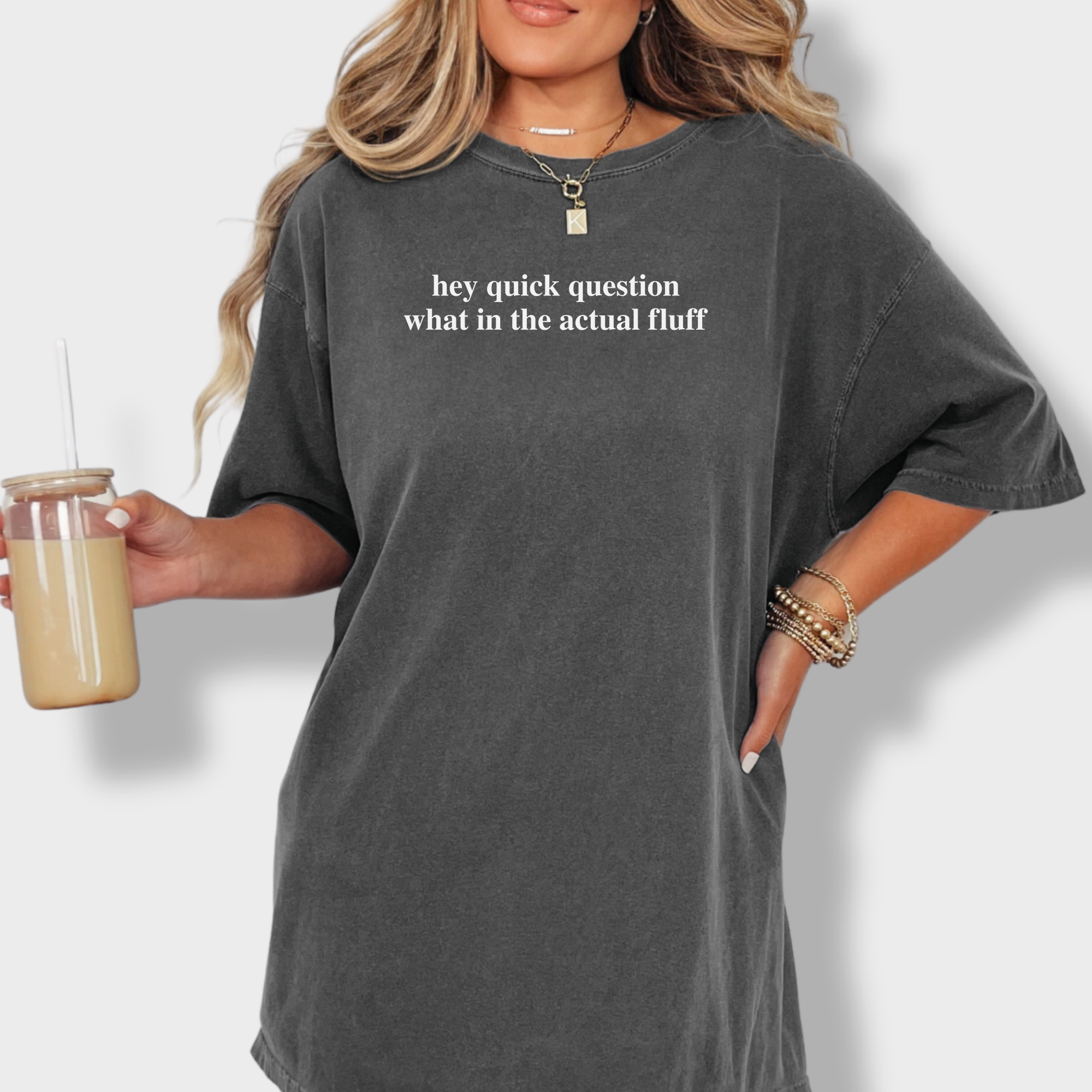 Modern Hey quick question FLUFF Pet Text Comfort Colors T-Shirt in Pepper-Fetch N Found