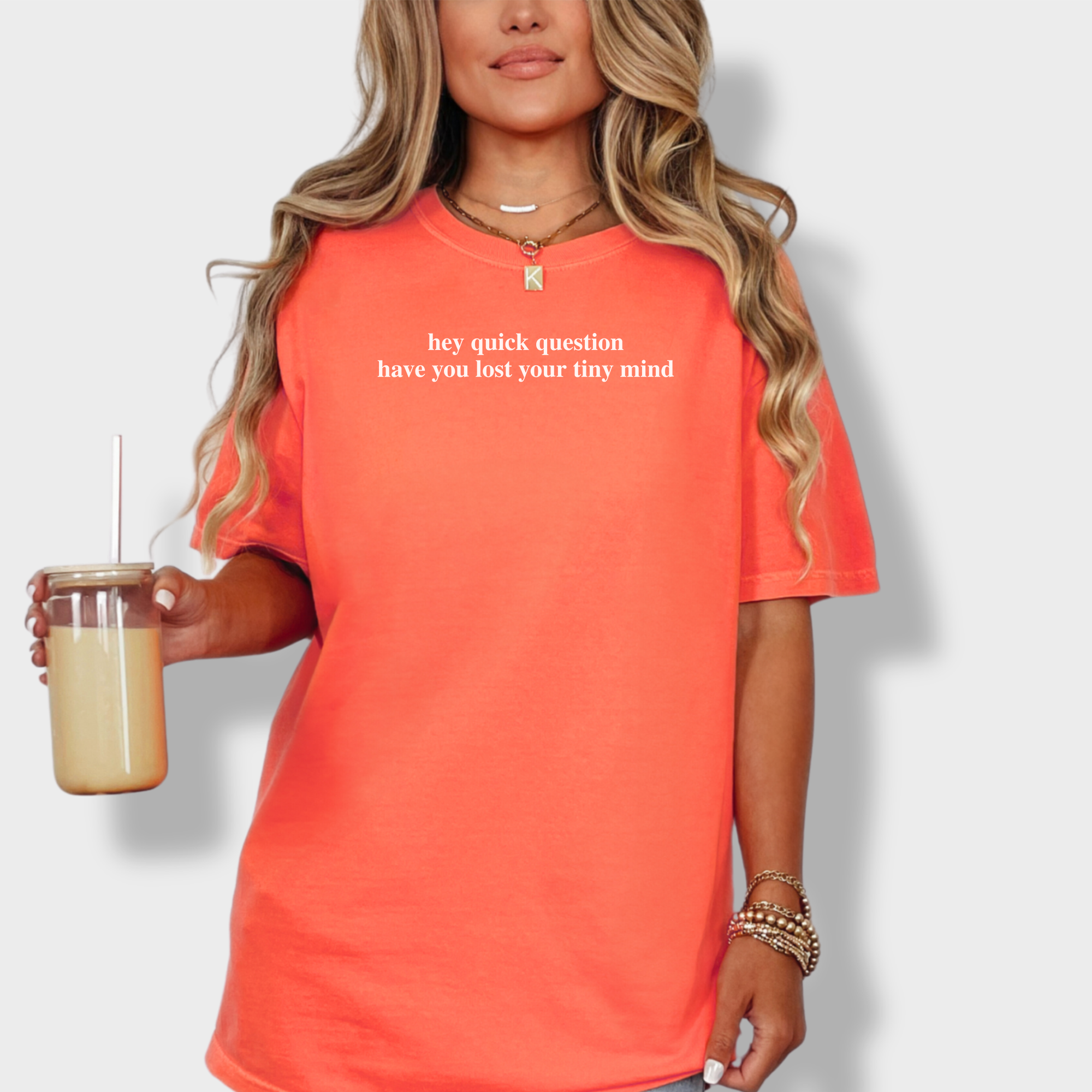Modern Hey quick question TINY MIND Pet Text Comfort Colors T-Shirt in Bright Salmon-Fetch N Found