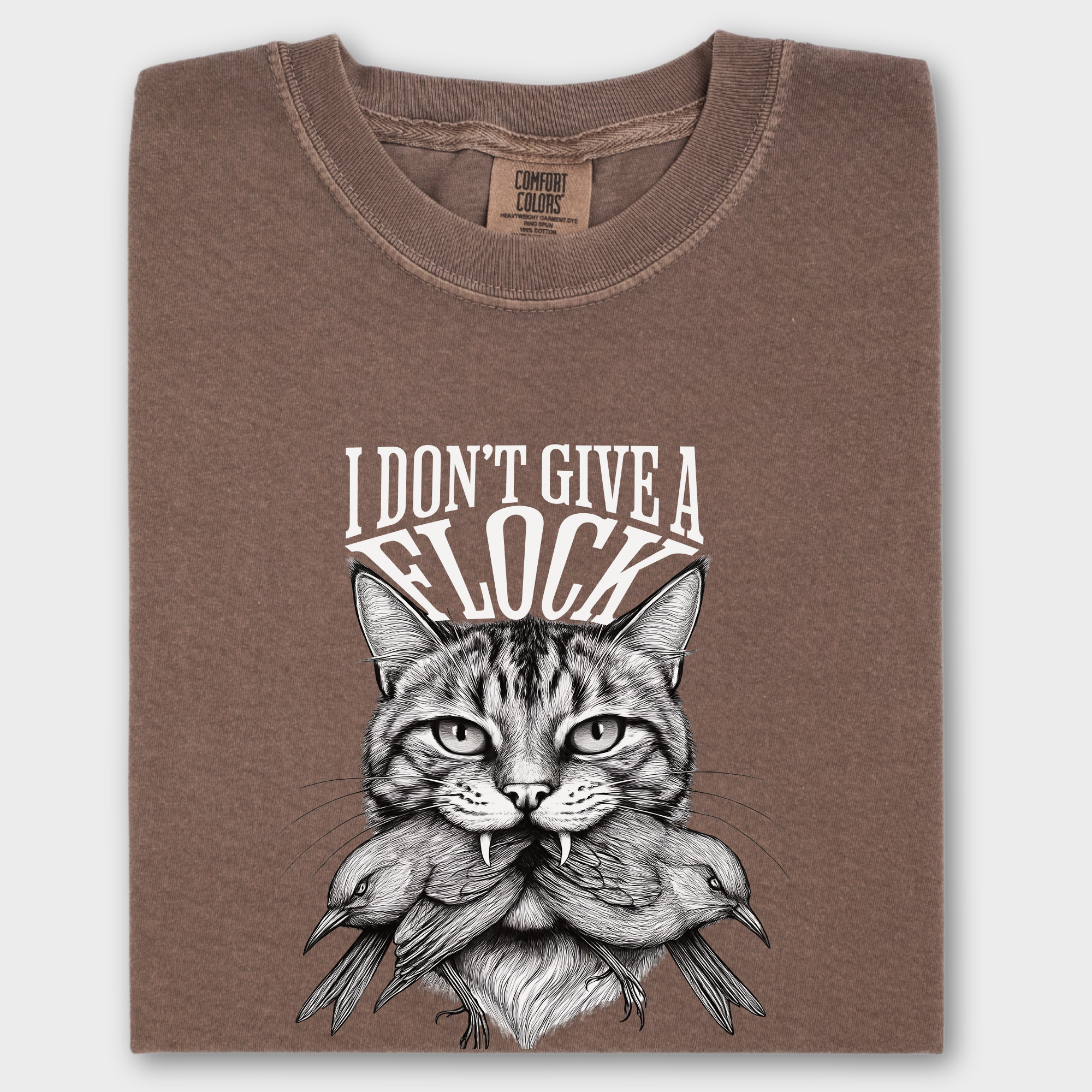Minimalist I Dont Give a Flock Pray for My Owner Cat Graphic Comfort Colors T-Shirt in Espresso-T-Shirt-Espresso-Fetch N Found
