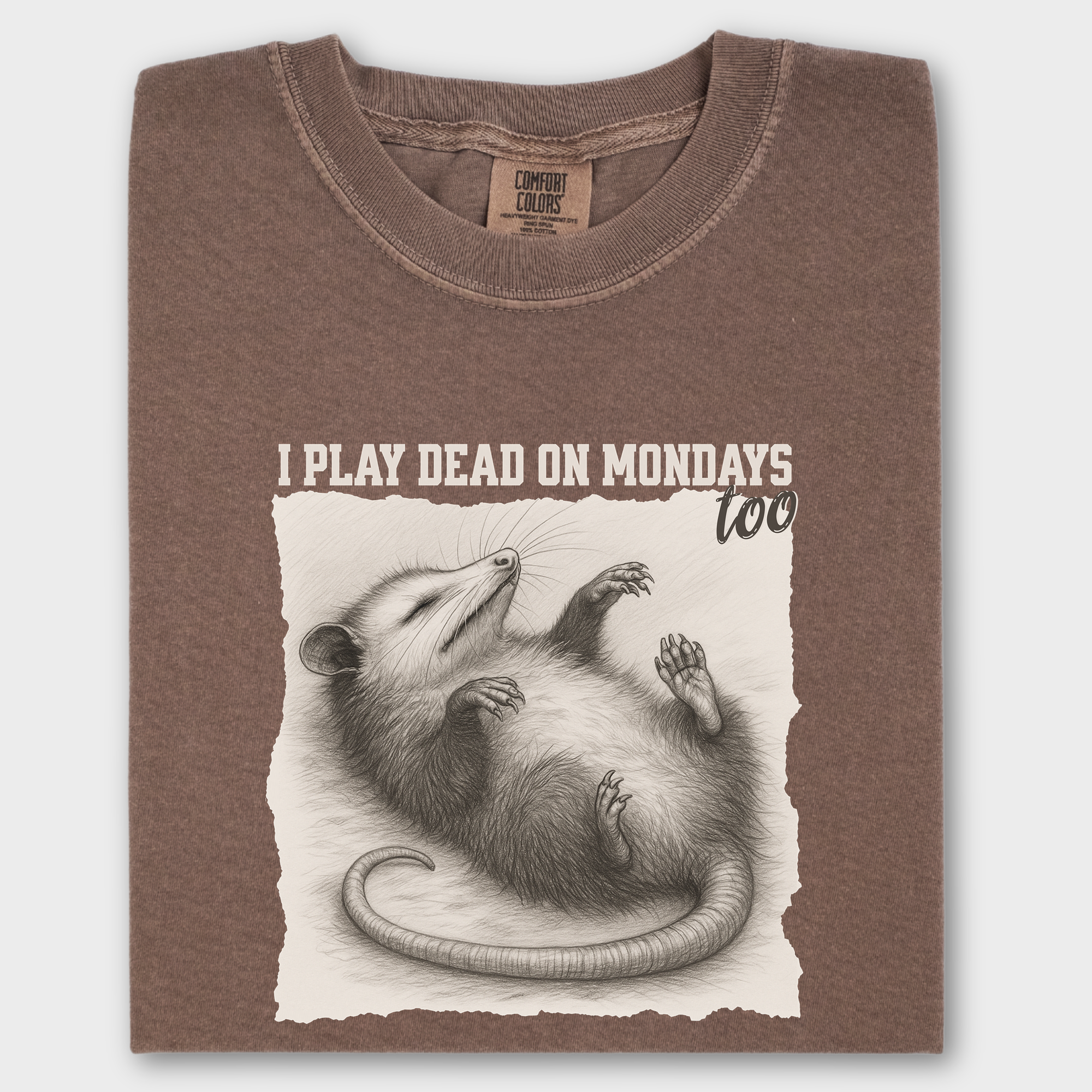 Western I Play Dead on Mondays Too Feral Line Art Comfort Colors T-Shirt in Espresso-T-Shirt-Fetch N Found