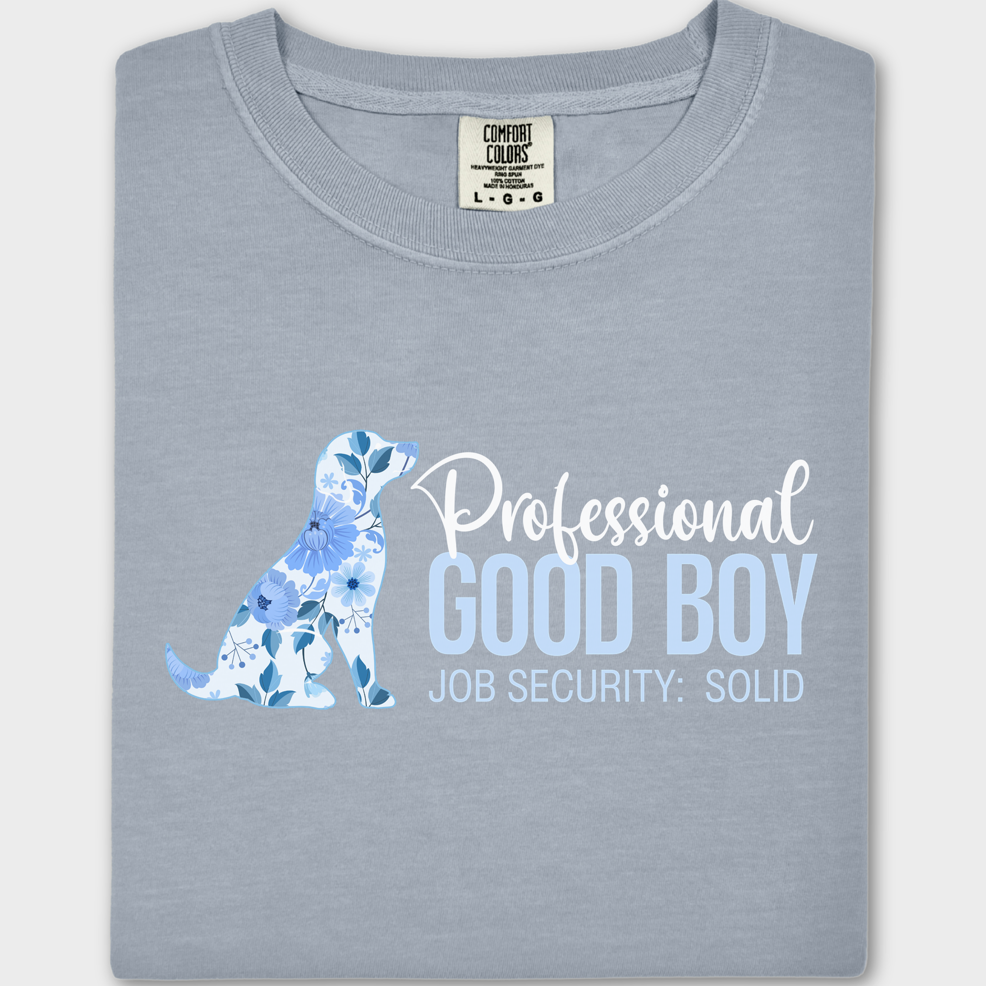 Floral Professional Good Boy Solid Job Security Dog Graphic Comfort Colors T-Shirt in Granite-T-Shirt-Granite-Fetch N Found