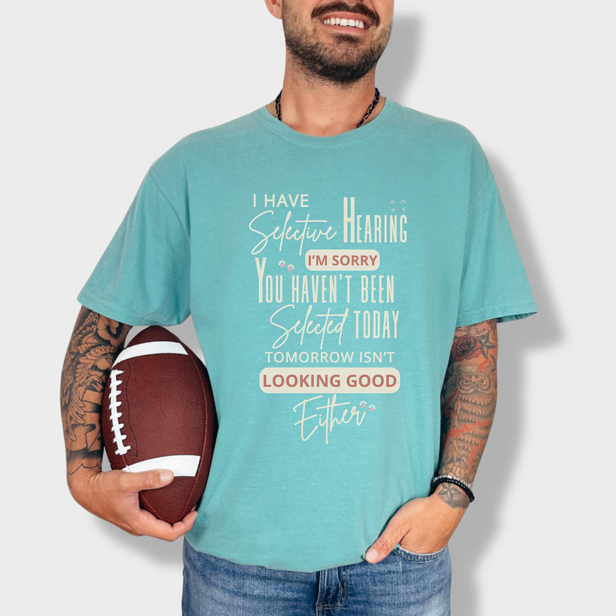 Minimalist I Have Selective Hearing and You Were Not Selected Cat Text Comfort Colors T-Shirt in Seafoam-T-Shirt-Seafoam-Fetch N Found