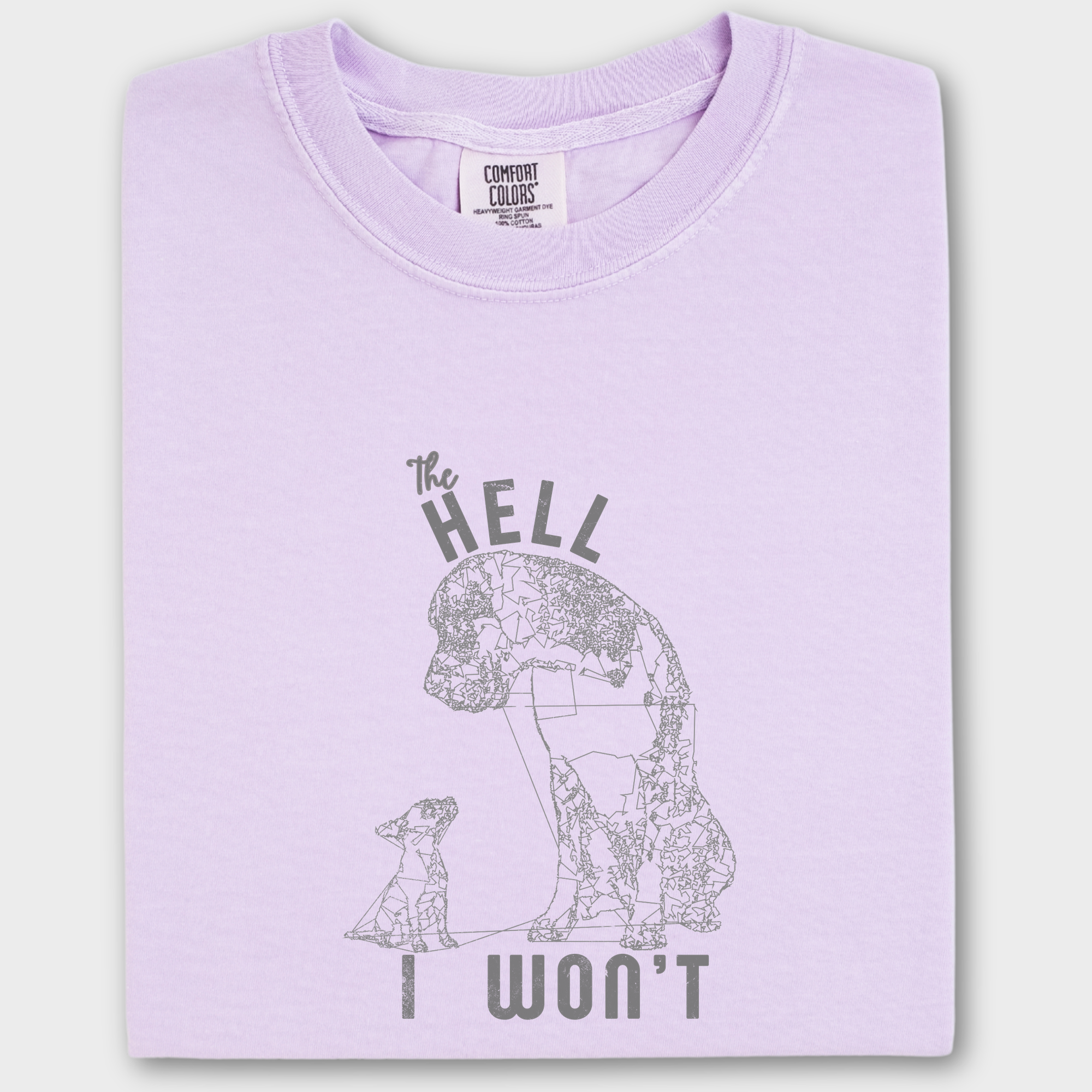 Western The Hell I Won't Dog Edition Dog Line Art Comfort Colors T-Shirt in Orchid-Fetch N Found