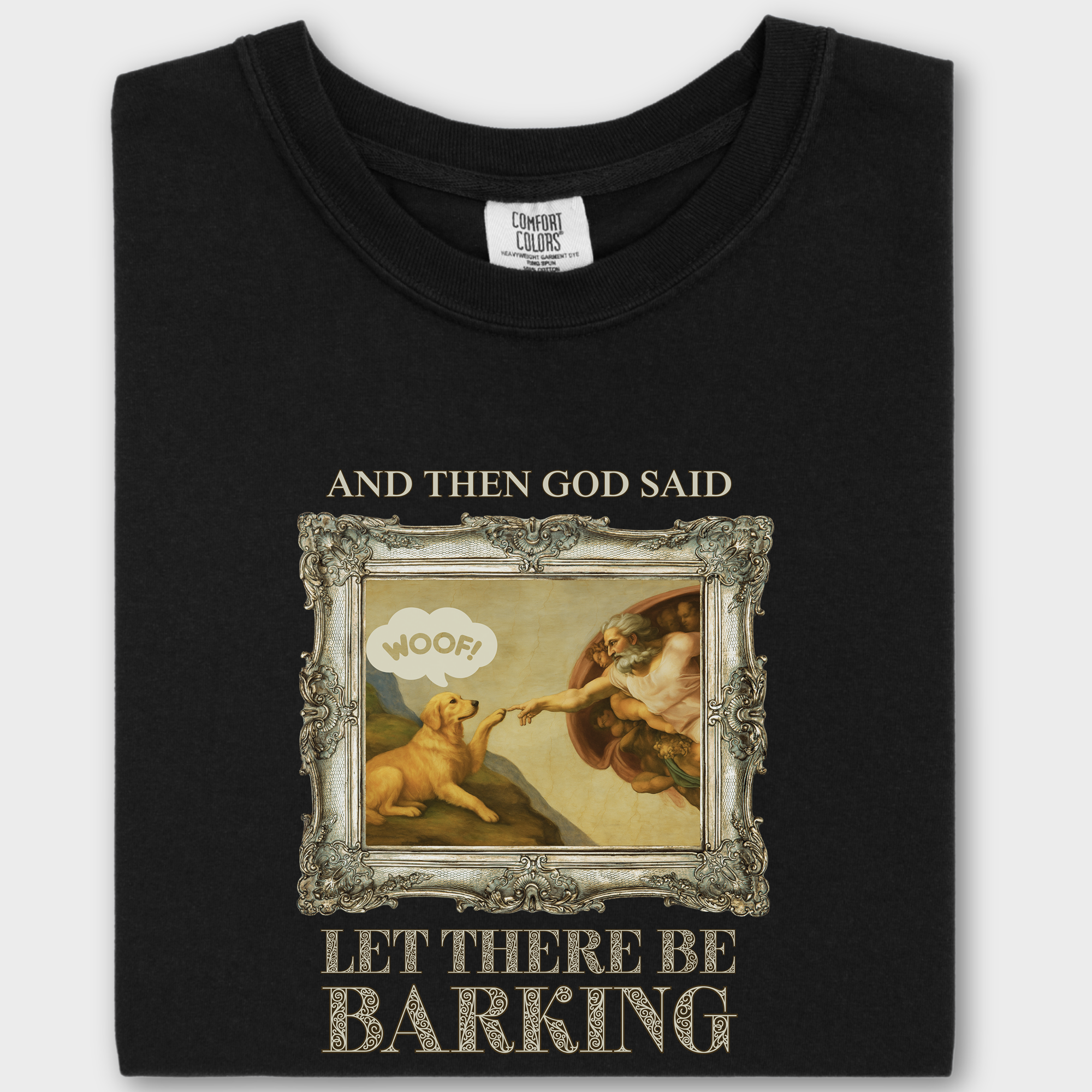 Vintage Let There Be Barking Dog Graphic Comfort Colors T-Shirt in Black-Fetch N Found