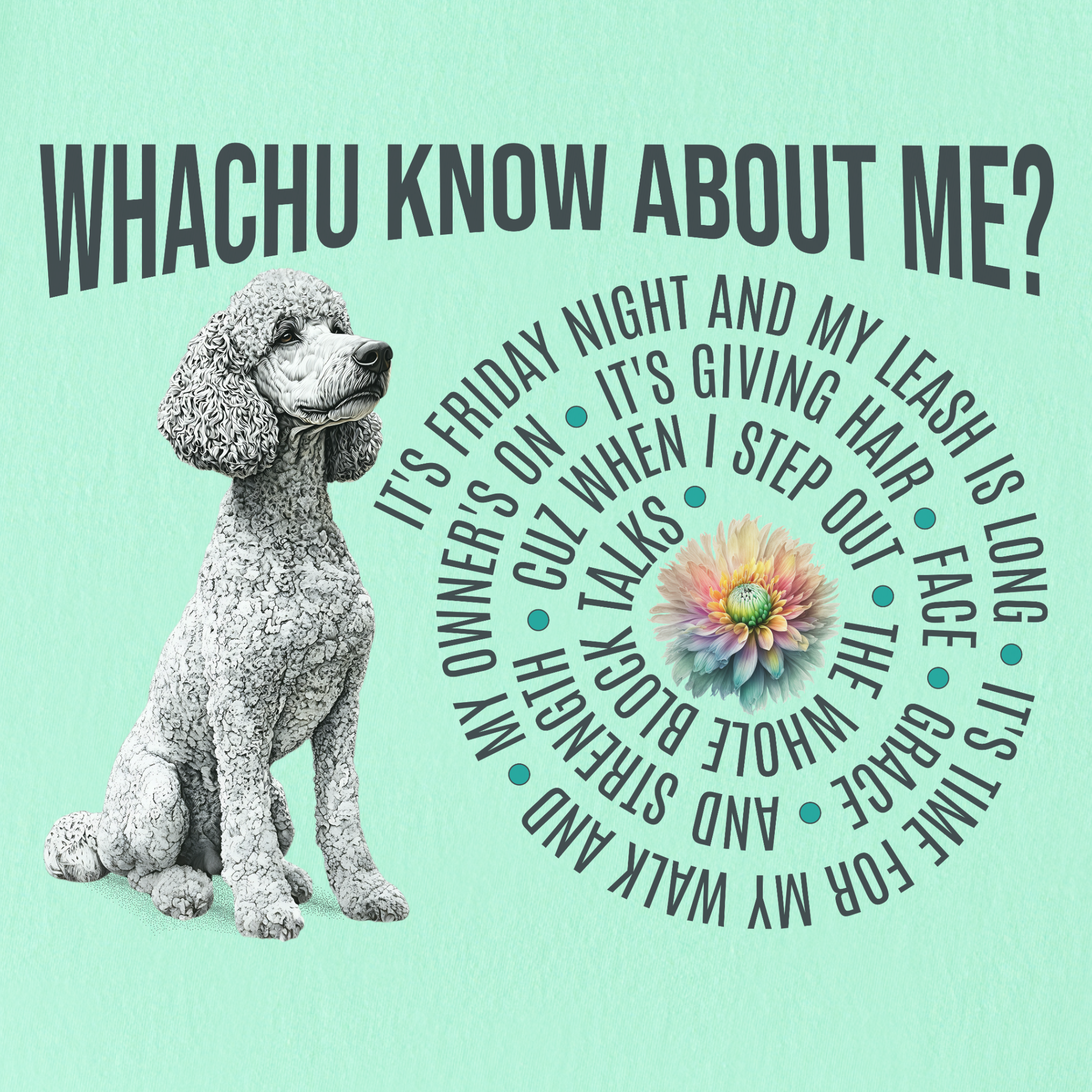 glorilla-inspired-whatchu-know-about-me-t-shirt-in-island-reef - Island Reef Full Graphic