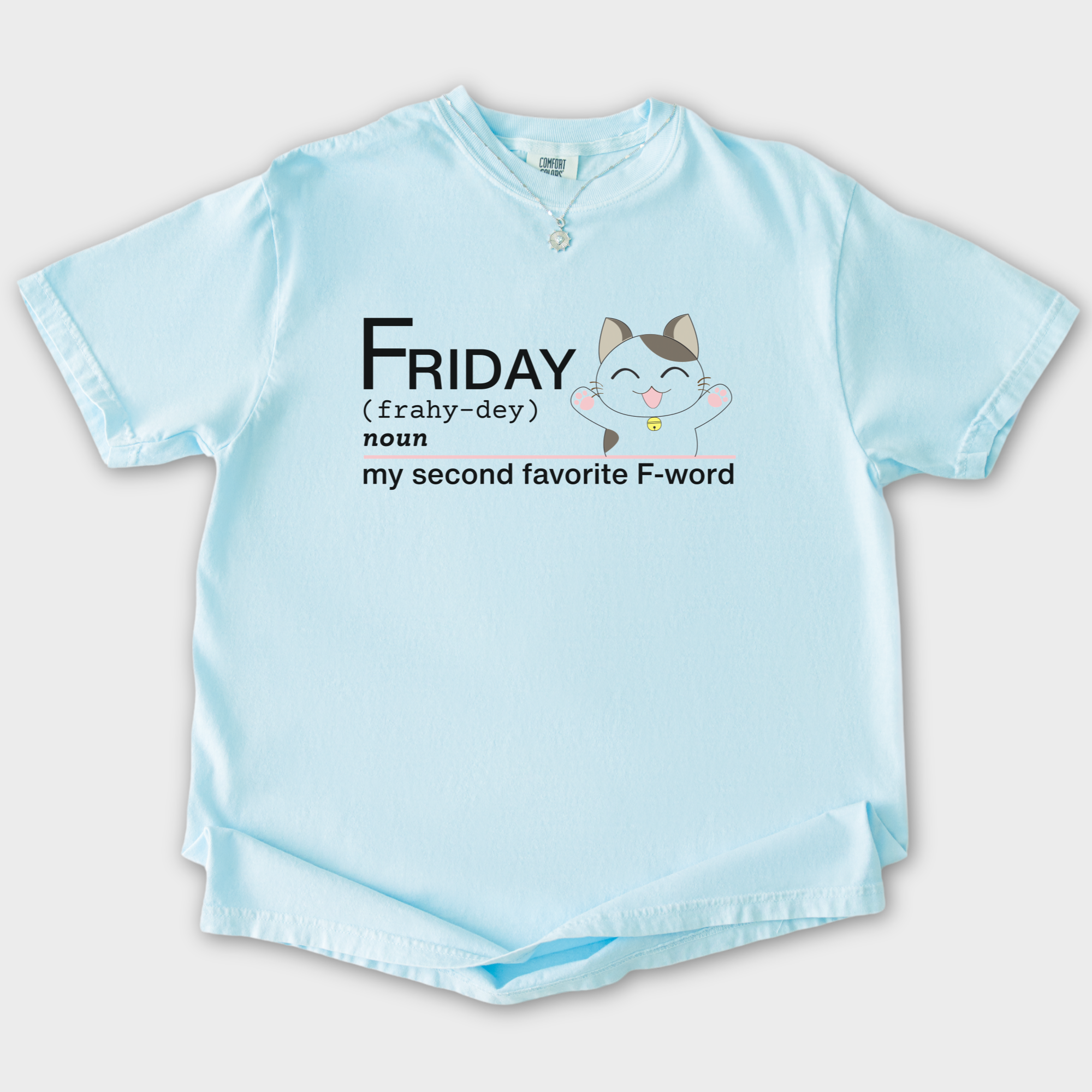 artistic-friday-second-favorite-f-word-cat-text-comfort-colors-t-shirt-in-chambray - Chambray Flat Lay Front