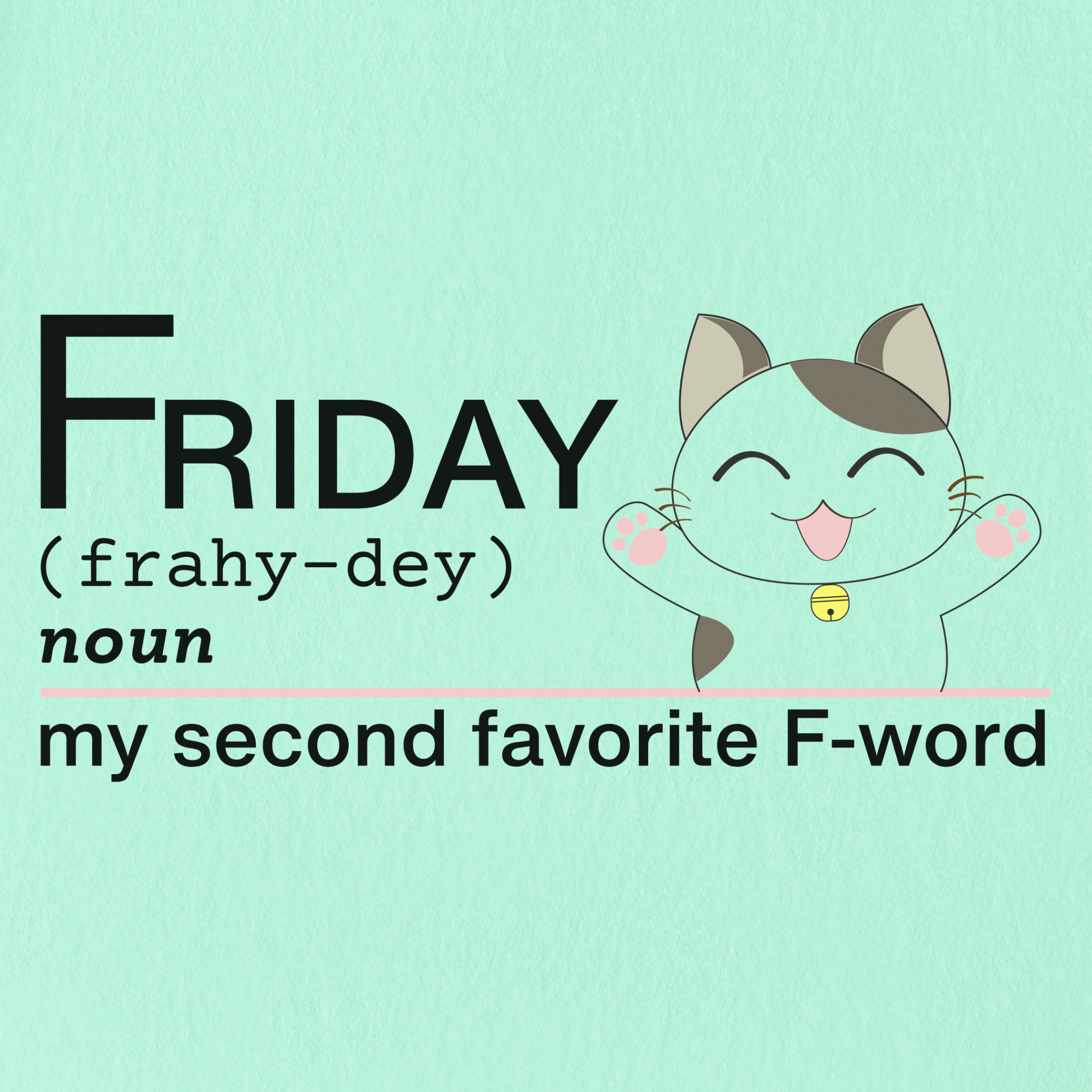 artistic-friday-second-favorite-f-word-cat-text-comfort-colors-t-shirt-in-island-reef - Island Reef Full Graphic