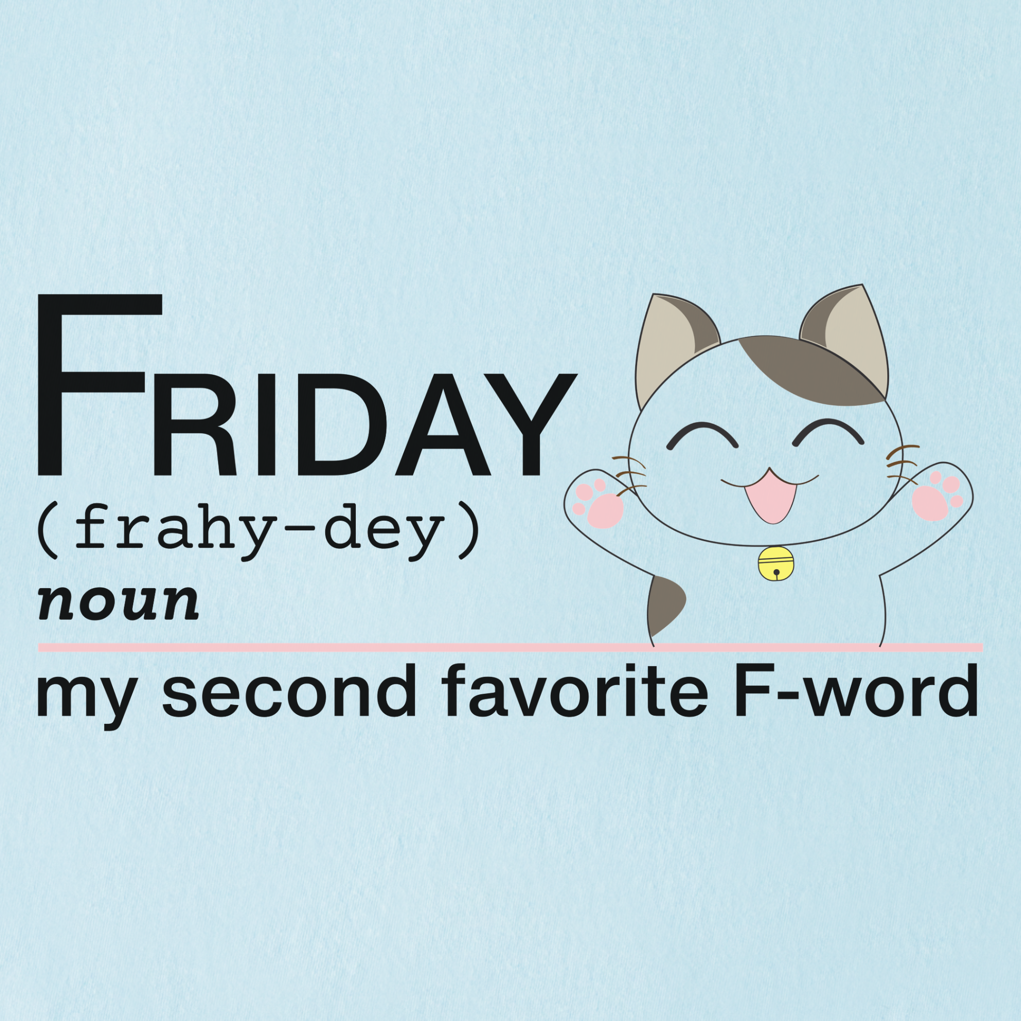 artistic-friday-second-favorite-f-word-cat-text-comfort-colors-t-shirt-in-chambray - Chambray Full Graphic