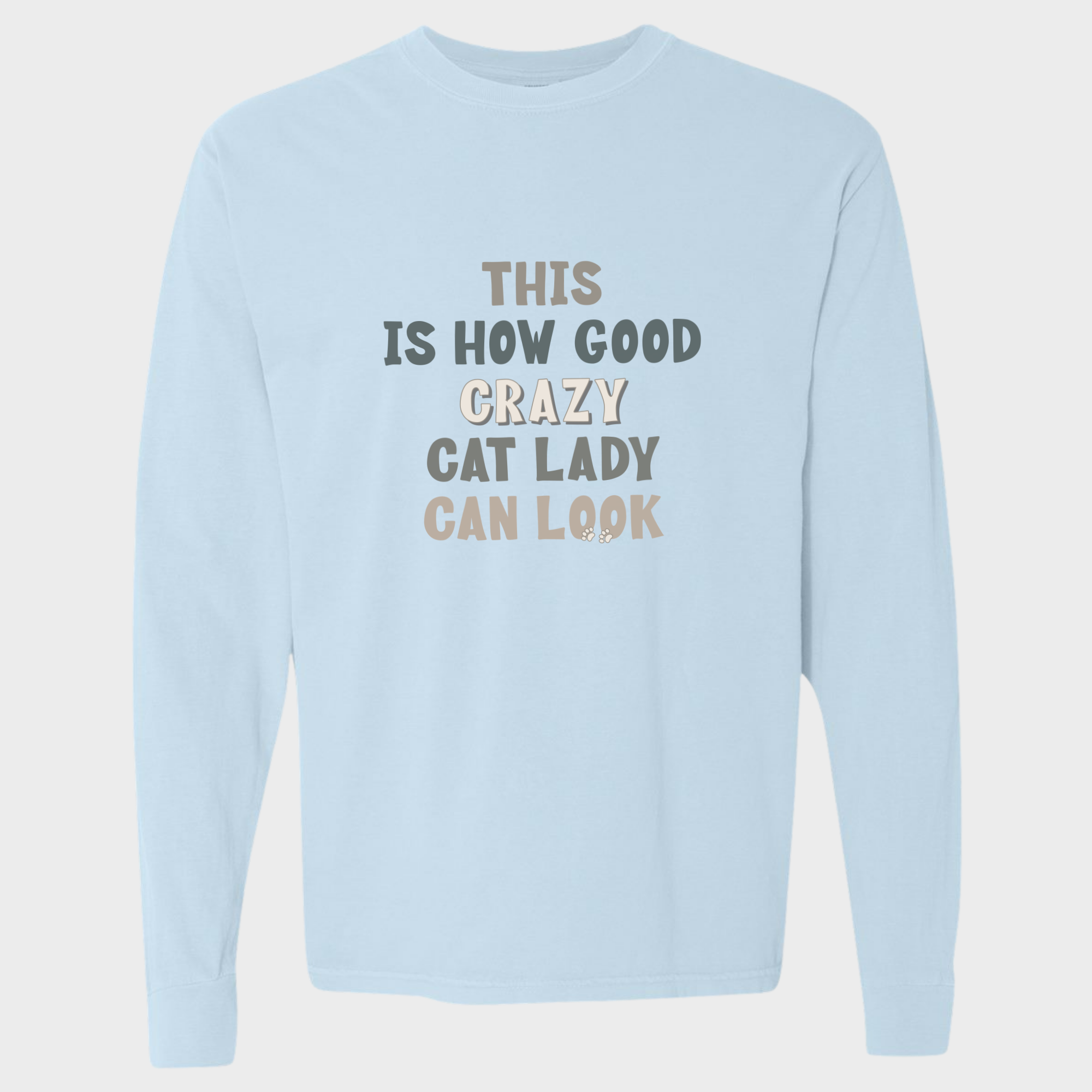 fetch-n-found  unisex tee for men and women featuring , This Is How Good Crazy Cat Lady Can Look Chambray graphic T-Shirt made of 100% cotton - Chambray 3D Front