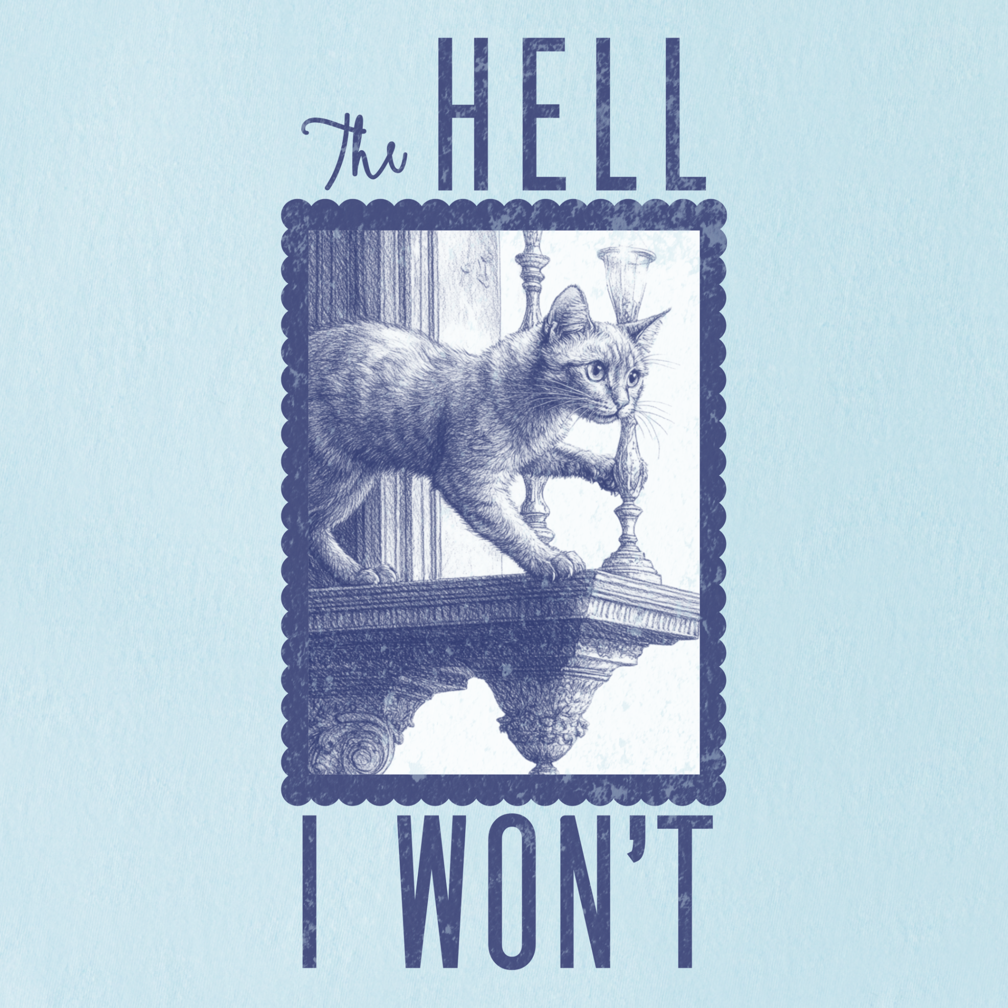 the-hell-i-wont-cat-edition-comfort-colors-t-shirt-in-chambray - Chambray Full Graphic
