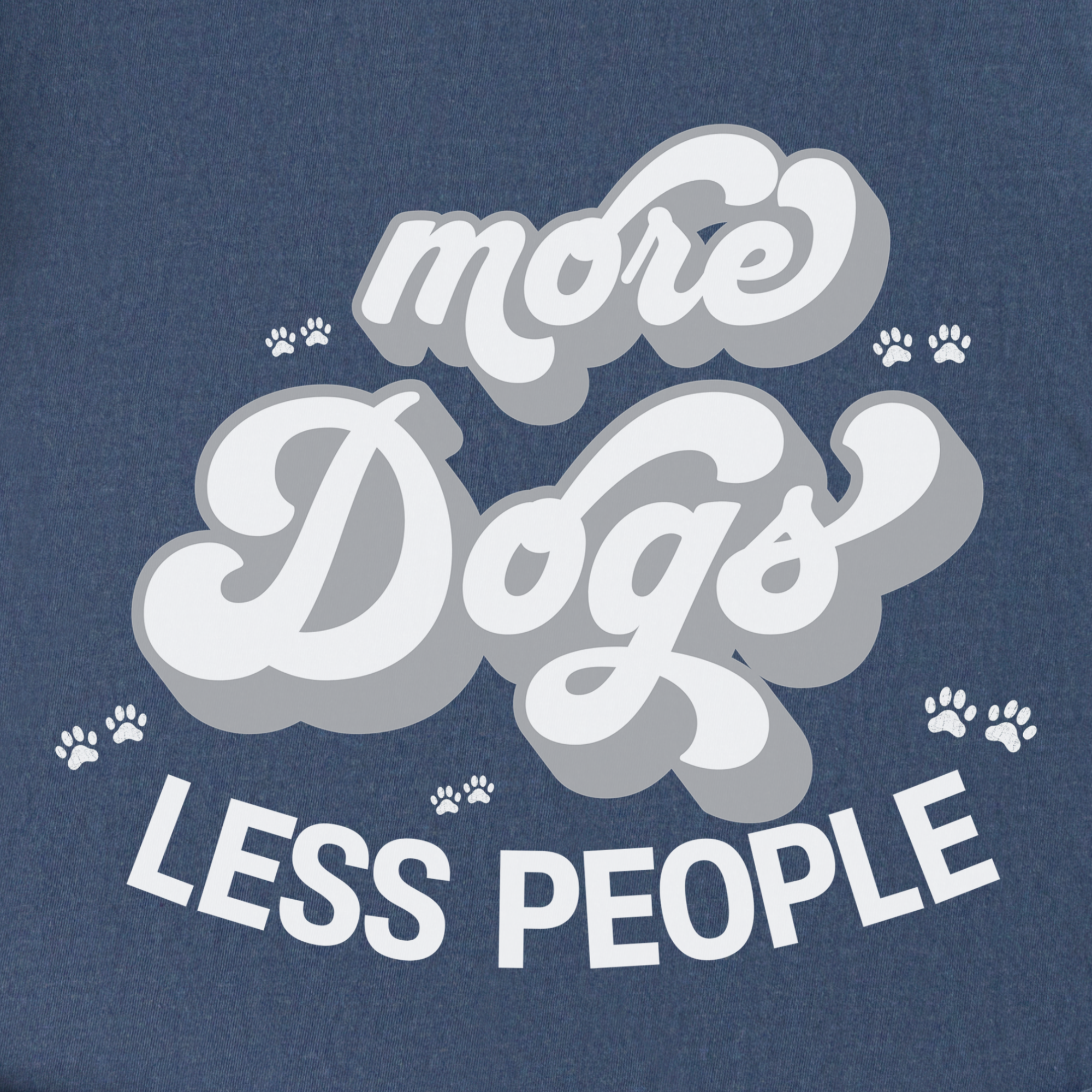 vintage-less-people-more-dogs-dog-text-comfort-colors-t-shirt-in-denim - Denim Full Graphic