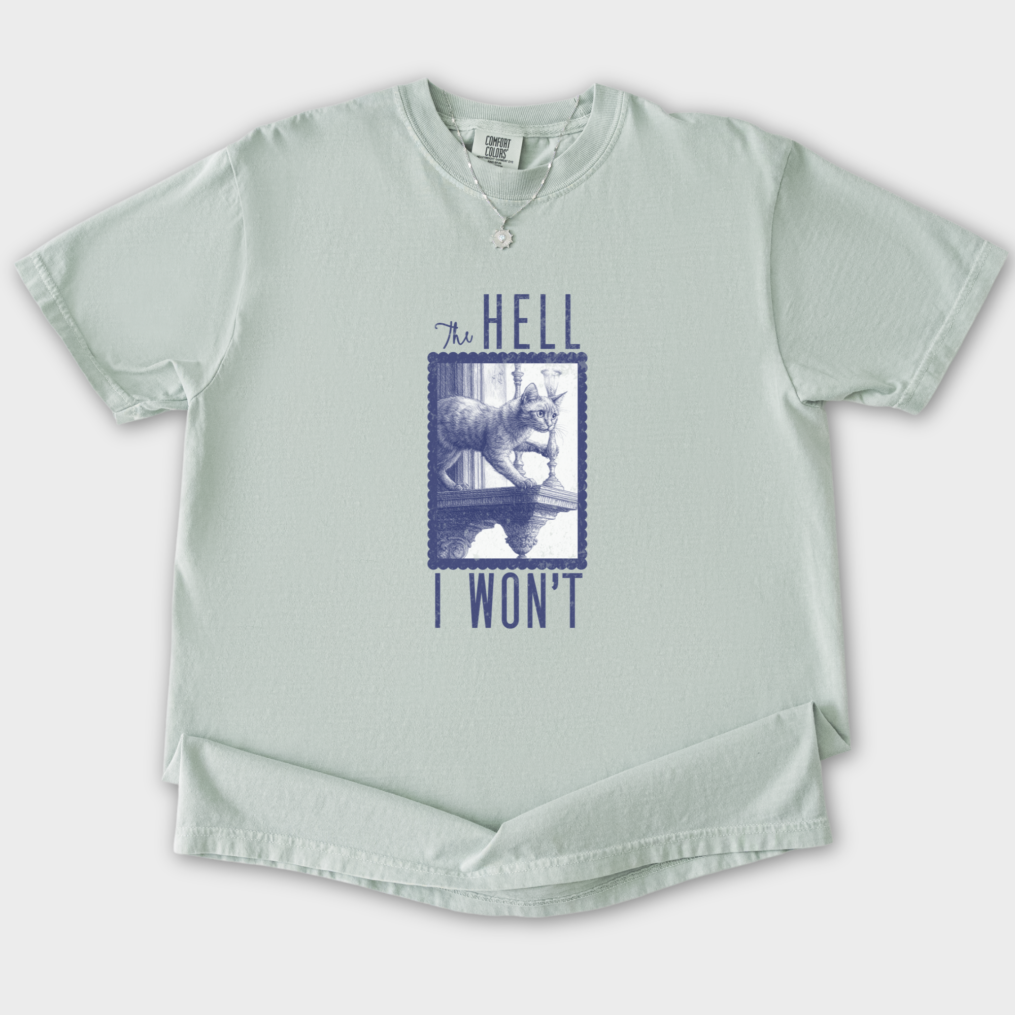 the-hell-i-wont-cat-edition-comfort-colors-t-shirt-in-granite - Granite Flat Lay Front