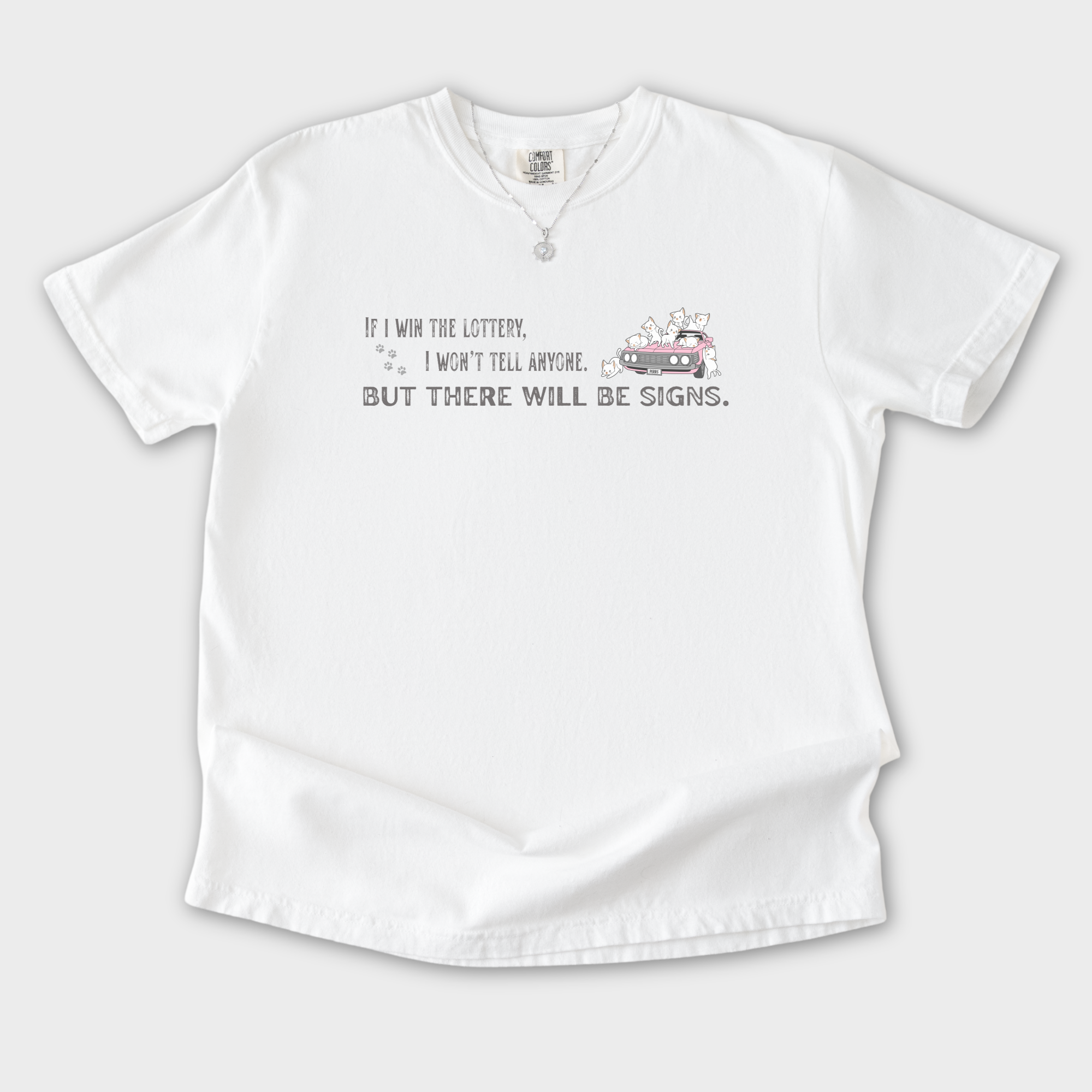if-i-win-the-lottery-comfort-colors-t-shirt-in-white - White Flat Lay Front