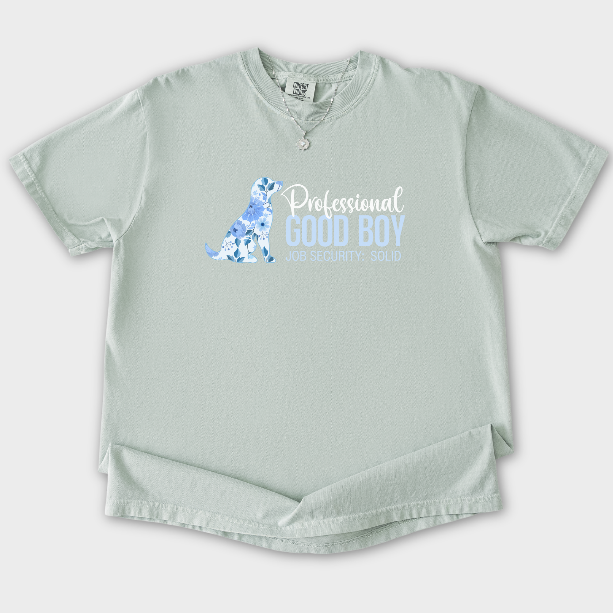 floral-professional-good-boy-solid-job-security-dog-graphic-comfort-colors-t-shirt-in-granite - Granite Flat Lay Front