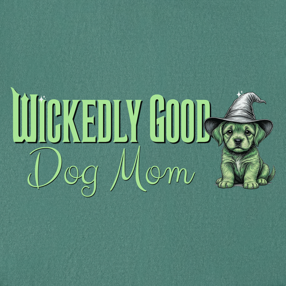 movie-inspired-green-wickedly-good-dog-mom-dog-graphic-comfort-colors-t-shirt-in-light-green - Light Green Full Graphic
