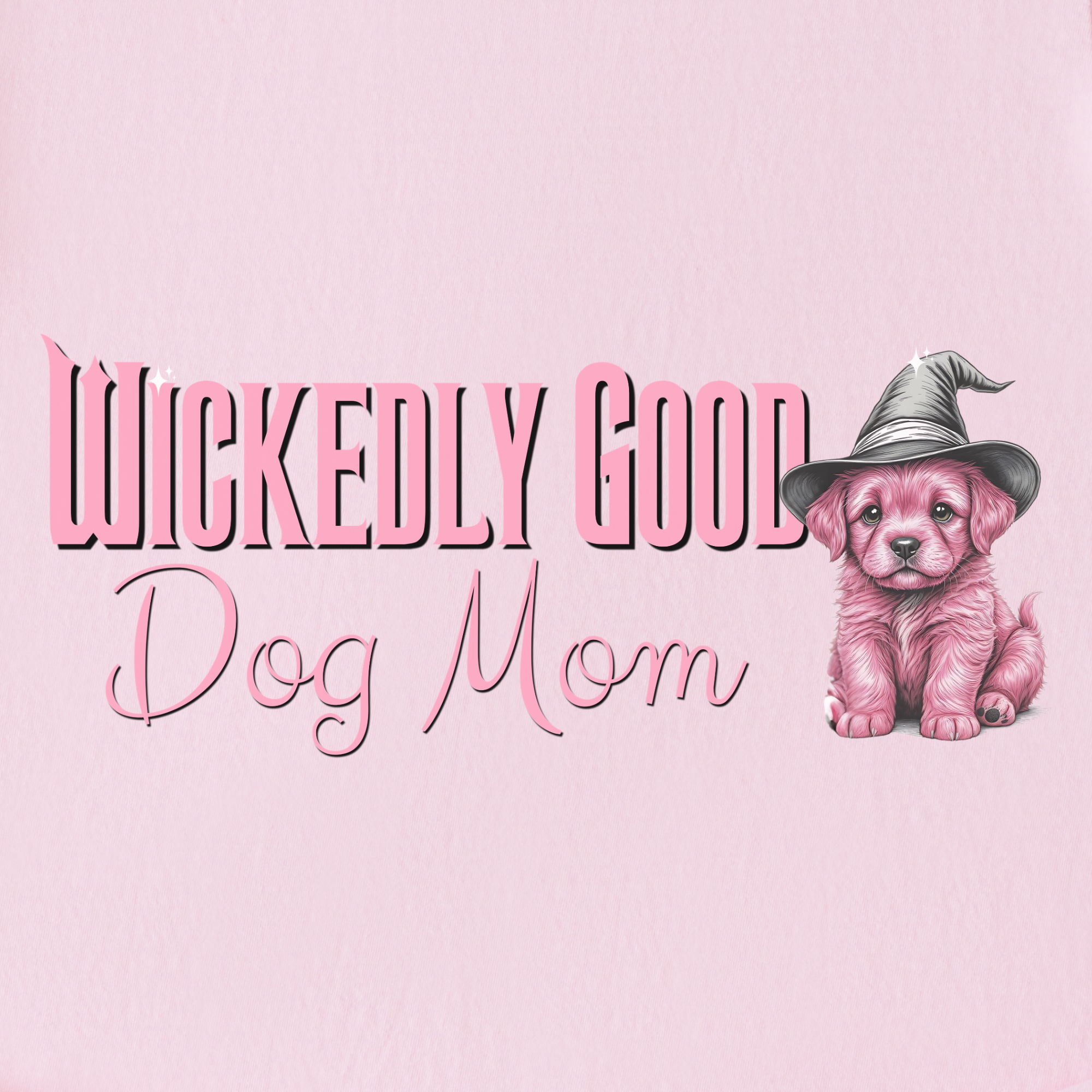 movie-inspired-pink-wickedly-good-dog-mom-dog-graphic-comfort-colors-t-shirt-in-blossom - Blossom Full Graphic