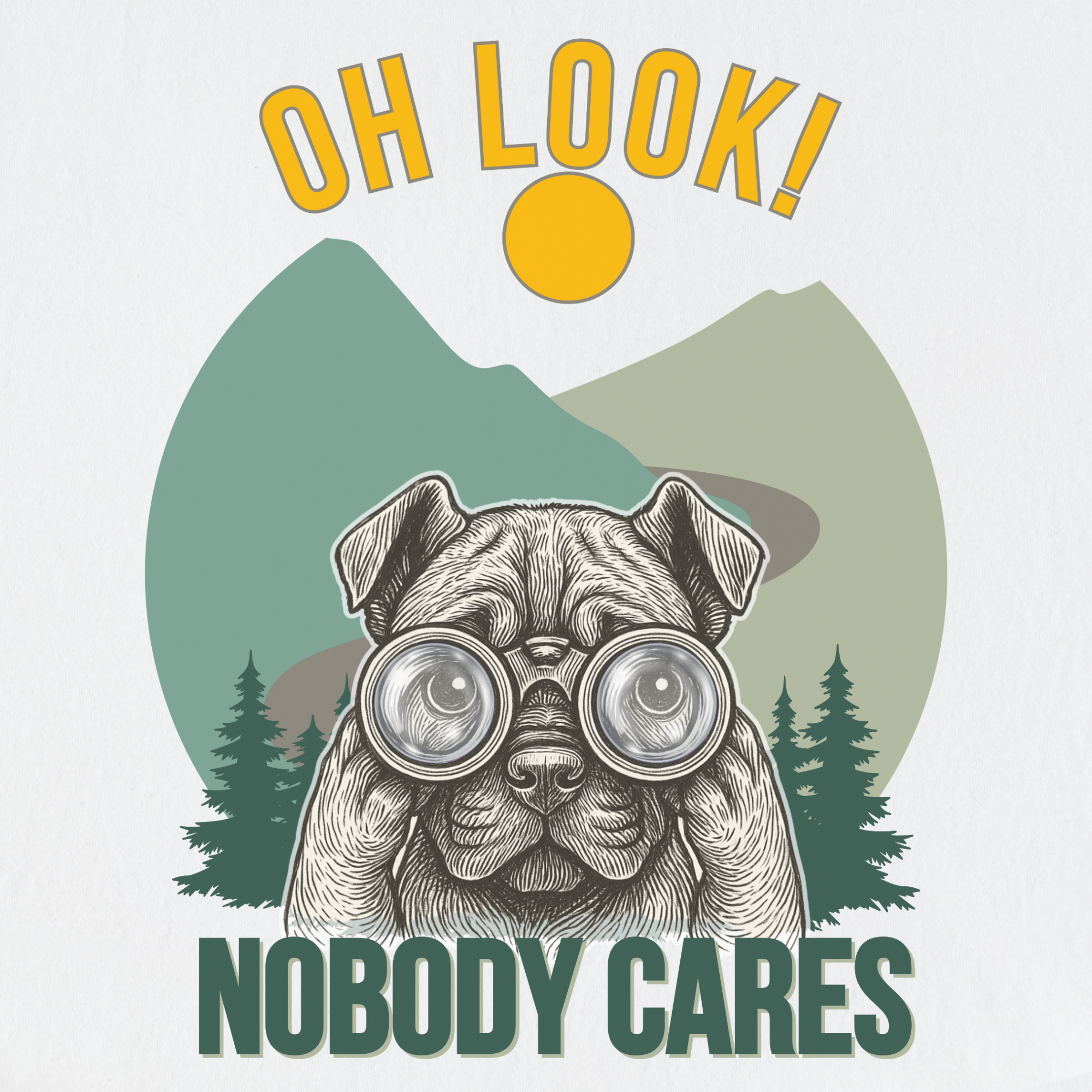 vintage-oh-look-nobody-cares-dog-graphic-comfort-colors-t-shirt-in-white - White Full Graphic